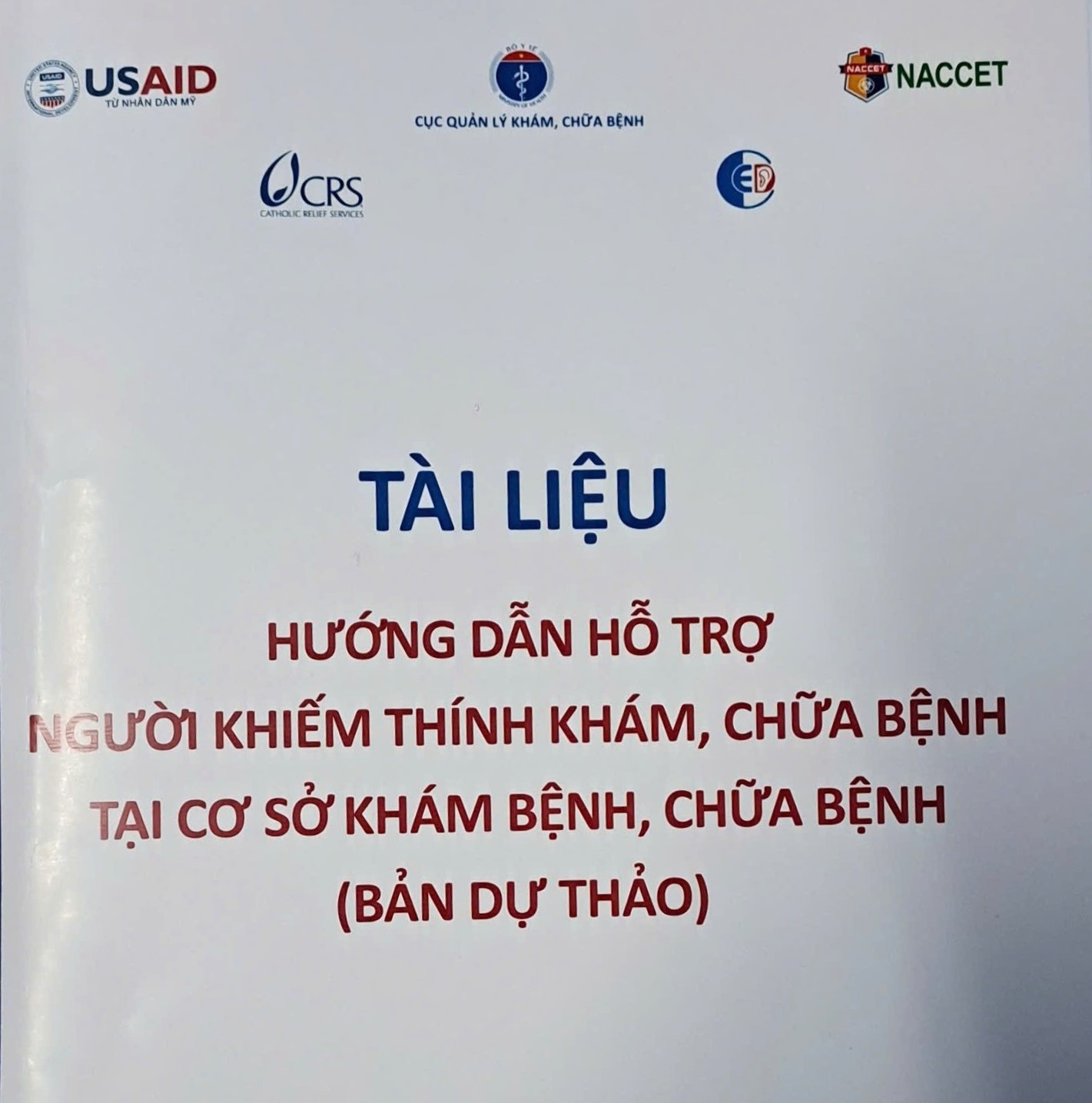 HOẠT ĐỘNG CỘNG ĐỒNG: HỘI THẢO GÓP Ý TÀI LIỆU HƯỚNG DẪN HỖ TRỢ NGƯỜI KHIẾM THÍNH KHÁM CHỮA BỆNH TẠI CƠ SỞ KHÁM BỆNH, CHỮA BỆNH