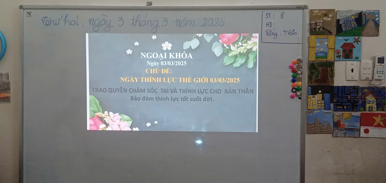 NGOẠI KHÓA "NGÀY THÍNH LỰC THẾ GIỚI 03/03”